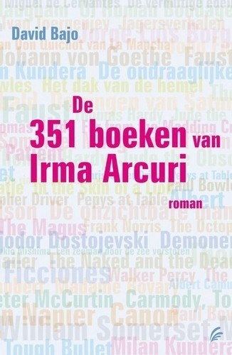 De 351 boeken van Irma Arcuri - David Bajo