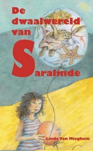 De dwaalwereld van Saralinde -  Linda van Mieghem