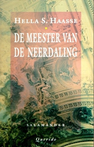 De meester van de neerdaling - Hella S. Haasse