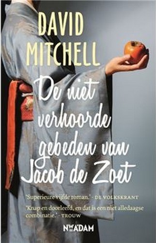 De niet verhoorde gebeden van Jacob de Zoet - David Mitchell