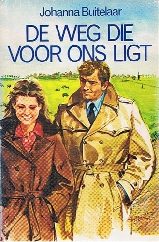 De weg die voor ons ligt  - Johanna Buitelaar