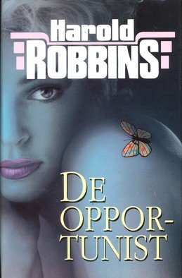 De opportunist - Harold Robbins