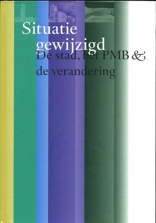 De stad, het PMB & de verandering - Situatie gewijzigd