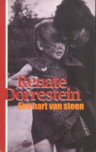 Een hart van steen - Renate Dorrestein