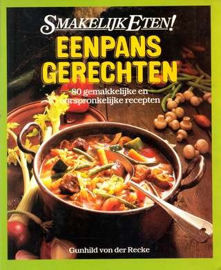Eenpans Gerechten - Gunhild von der Recke