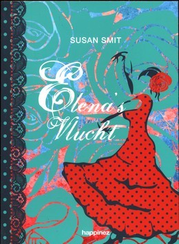 Elena's vlucht - Susan Smit