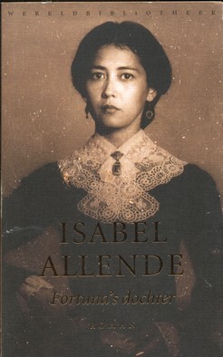 Fortuna's dochter - Isabel Allende