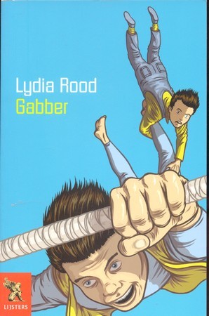 Gabber - Lydia Rood