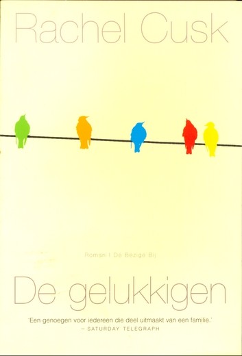 De gelukkigen - Rachel Cusk