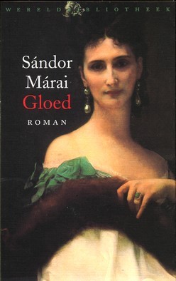 Gloed - Sándor Márai