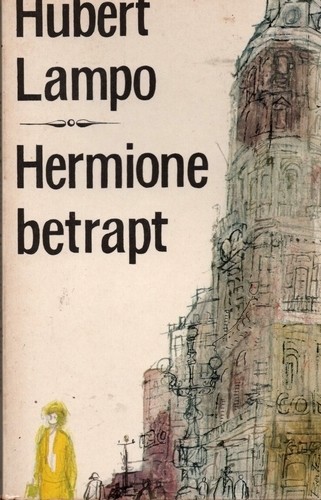 Hermione betrapt - Hubert Lampo