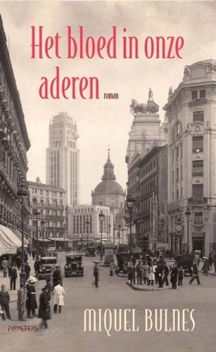 Het bloed in onze aderen - Miquel Bulnes
