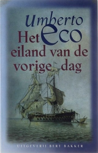 Het eiland van de vorige dag - Umberto Eco