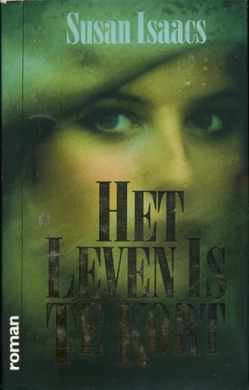 Het leven is te kort - Susan Isaacs