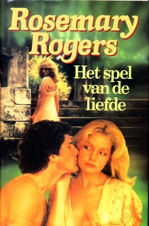 Het spel van de liefde - Rosemary Rogers
