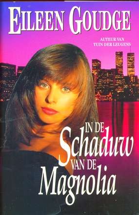 In de Schaduw van de Magnolia - Eileen Goudge