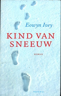 Een kind van sneeuw - Eowyn Ivey