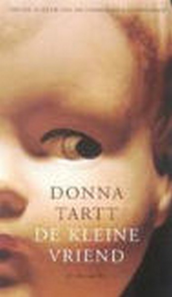 De kleine vriend - Donna Tartt