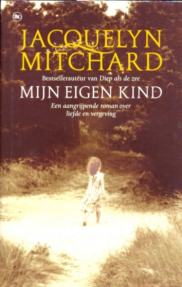 Mijn eigen kind - Jacquelyn Mitchard