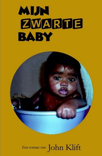 Mijn zwarte baby - John Klift