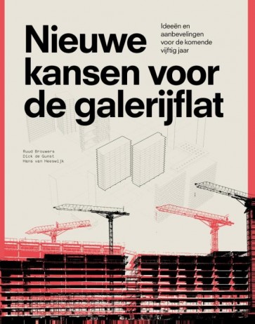 Nieuwe kansen voor de galerijflat - Heeswijk e.a. 