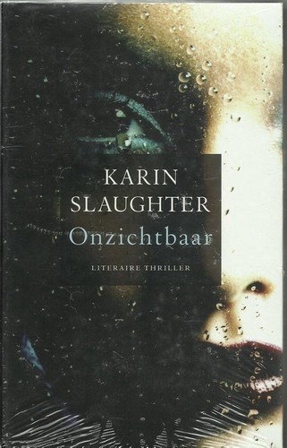 Onzichtbaar - Karin Slaughter