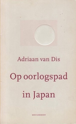 Op oorlogspad in Japan - Adriaan van Dis