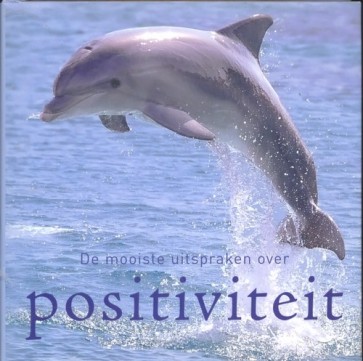 Mooiste uitspraken over positiviteit