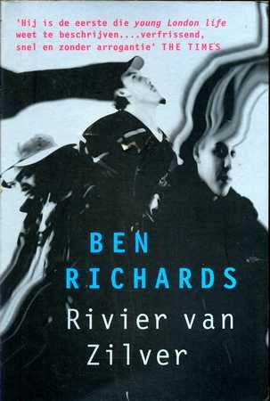 Rivier van zilver - Ben Richards