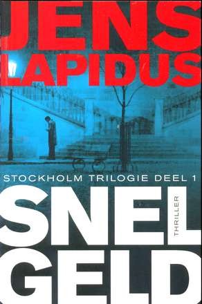 Snel geld - Jens Lapidus