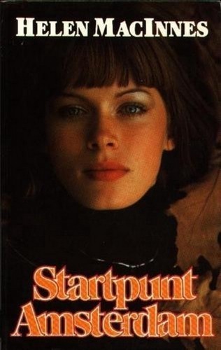 Startpunt Amsterdam - Helen MacInnes