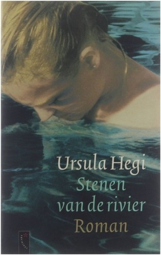 Stenen van de rivier - Ursela Hegi