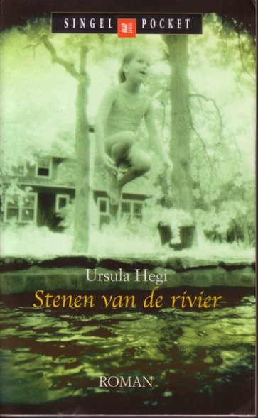 Stenen van de rivier - Ursula Hegi