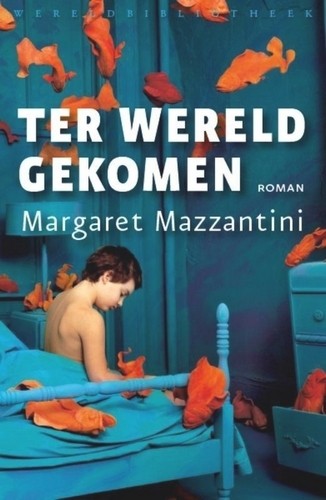 Ter wereld gekomen - Margaret Mazztini