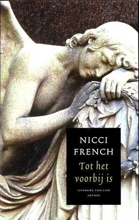 Tot het voorbij is - Nicci French