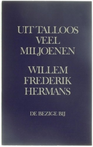 Uit talloos veel miljoenen - Willem Frederik Hermans