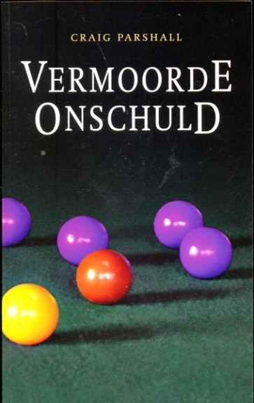 Vermoorde Onschuld - Craig Parshall