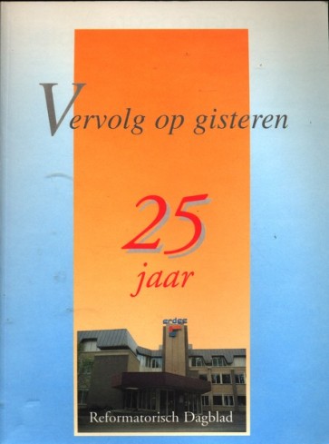 Vervolg op gisteren - Reformatorisch dagblad