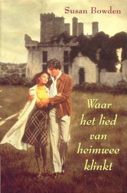 Waar het lied van heimwee klinkt - Susan Bowden