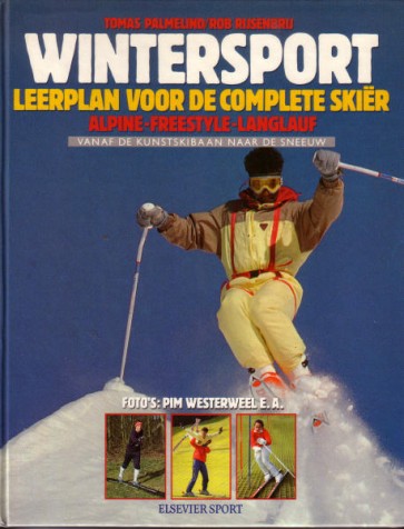 Wintersport:leerplan voor de complete skier - Tomas Palmelind