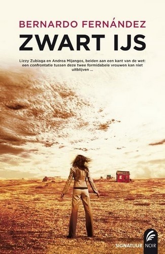Zwart ijs - Bernardo Fernandez