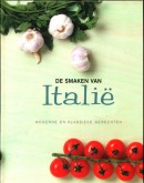 De smaken van Italie - moderne en klassieke gerechten