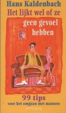 Het lijkt wel of ze geen gevoel hebben - Hans Kaldenbach