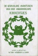 De gevaarlijke avonturen van drie ongehoorzame kikkertjes