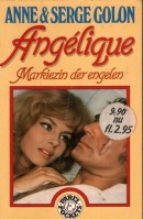 Angelique Markiezin der Engelen - Anne & Serge Golon