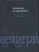 Meedenken en tegendenken Vijftien jaar adviseren over sociale vraagstukken