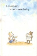 Een naam voor onze baby - Marc van der Plassche