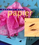 Papier projecten - Dorothy Wood