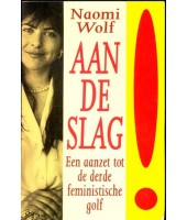 Aan de slag - Naomi Wolf
