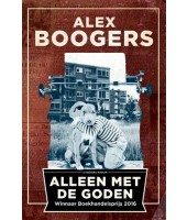 Alleen met de goden - Alex Boogers